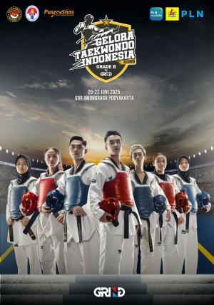 Kejuaraan GELORA TAEKWONDO INDONESIA CHAMPIONSHIP 2025 GRIND ti-kita.com